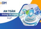 An toàn thông tin mạng